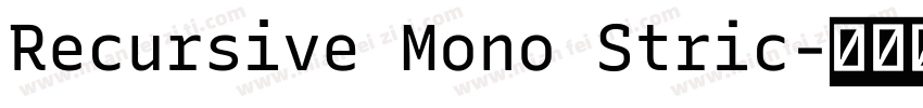 Recursive Mono Stric字体转换